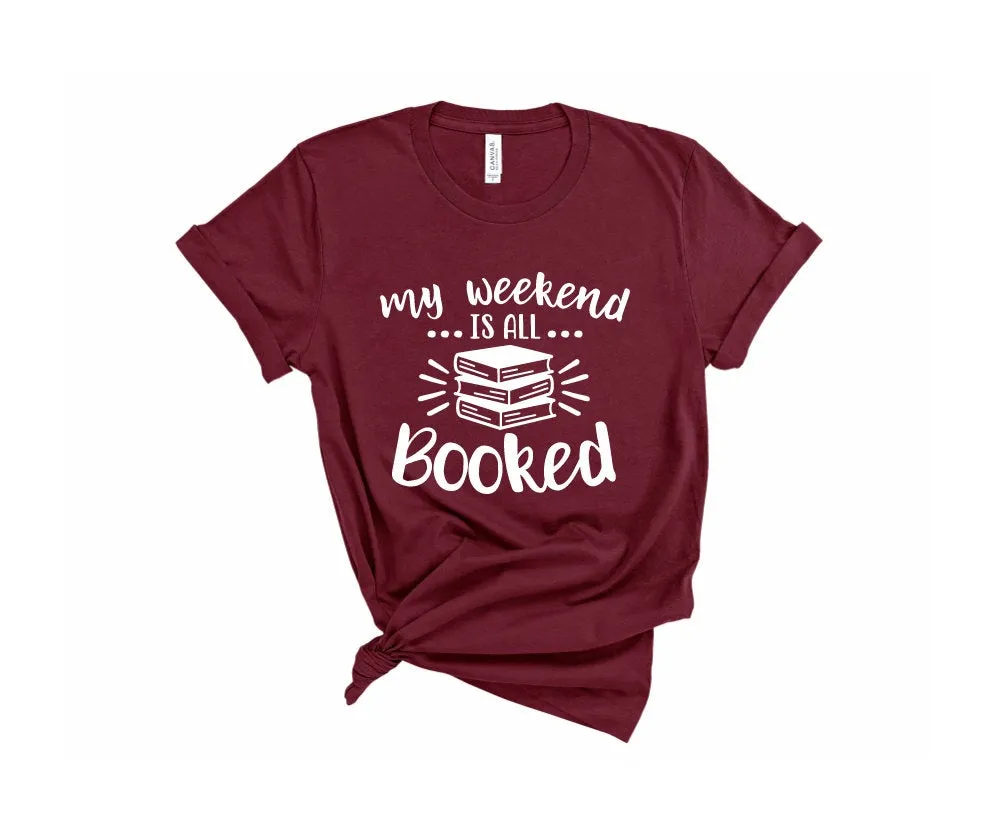 Booked Weekend Tee
